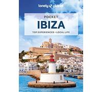 Lonely Planet Pocket Ibiza: Top Experiences, Local Life