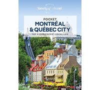 Lonely Planet Pocket Montreal & Quebec City: top experiences, local life
