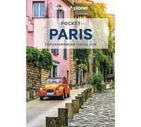 Lonely Planet Pocket Paris: top experiences, local life