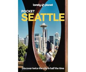 Lonely Planet Pocket Seattle: Discover Twice the City in Half the Time | Top Sights | Maps & Walking Tours | Covers Washington Park Arboretum, Ballard Farmers Market, Columbia Center and more