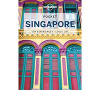 Lonely Planet Pocket Singapore: Top Sights, Local Experiences