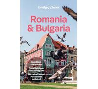 Lonely Planet Romania & Bulgaria: Plan the Trip of a Lifetime | Detailed Itineraries & Maps | Insider Tips | Covers Transylvania, Bucharest, Sofia, Black Sea Coast and more