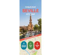 Lonely Planet Seville City Map : Durable, Waterproof, Easy-Fold Planning Map with Attractions & Walking Tours