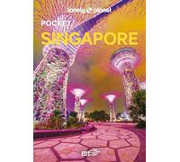 Lonely Planet- Singapore Pocket. Le guide più vendute al mondo. Guide tascabili indispensabili per godere al massimo del tuo viaggio: molto più di una guida turistica!