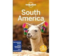 Lonely Planet South America [Lingua Inglese]