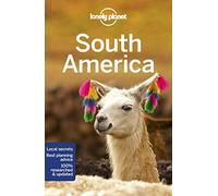 Lonely Planet South America [Lingua Inglese]