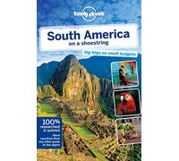 Lonely Planet South America on a shoestring [Lingua Inglese]