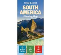 Lonely Planet South America Planning Map: Durable, Waterproof, Easy-Fold Travel Map with Attractions, Itineraries & Transport Guide | Handy Slipcase for South America Adventures