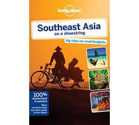 Lonely Planet Southeast Asia on a shoestring [Lingua Inglese]