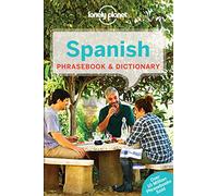 Lonely Planet Spanish Phrasebook & Dictionary [Lingua Inglese]