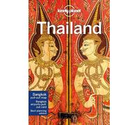 Lonely Planet Thailand: Perfect for exploring top sights and taking roads less travelled