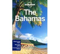 Lonely Planet The Bahamas [Lingua Inglese]