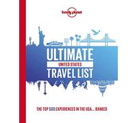 Lonely Planet Ultimate USA Travel List 1 by Lonely Planet