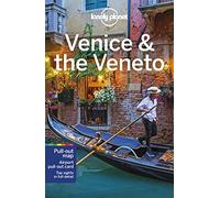 Lonely Planet Venice & the Veneto [Lingua Inglese]