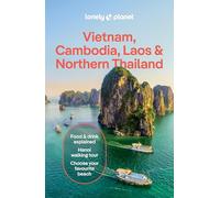 Lonely Planet Vietnam, Cambodia, Laos & Northern Thailand