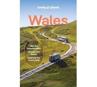 Amy Pay Portia Jones Kerry Walker Lonely Planet Wales (Tascabile) Travel Guide