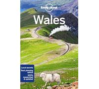 Lonely Planet Wales: written and researched by Kerry Walker, Peter Dragicevich, Anna Kaminksi and Luke Waterson