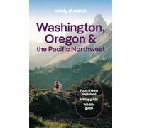 Lonely Planet Washington, Oregon & the Pacific Northwest