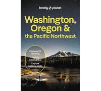 Margot Bigg Bianca Bujan Brandon Fralic Lonely Planet Washington, Or (Tascabile)