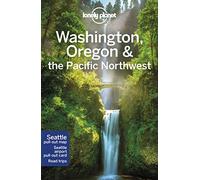 Lonely Planet – Washington, Oregon & the Pacific Northwest – Lingua inglese