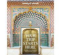 Lonely Planet Your Trip Starts Here (Copertina rigida) Lonely Planet