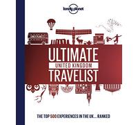 Lonely Planet Lonely Planet's Ultimate United Kingdom Traveli (Copertina rigida)