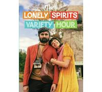 Lonely Spirits Variety Hour (DVD) Nitin Vengurleka Sabrina Chan D'Angelo