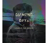 Lonely The Brave - Diamond Days EP