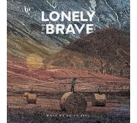 Lonely the Brave What We Do to Feel (Vinyl LP) 12" Album