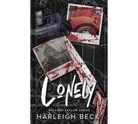 Lonely: Wellard Asylum Series