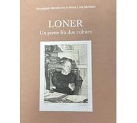 Libri Giuseppe Mendicino / Molteni Anna Lina - Loner