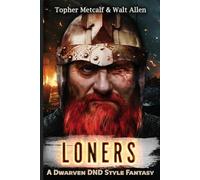 Loner: A Dwarven DnD Style Fantasy