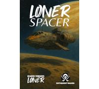 Loner: Spacer: A Geared Towards Loner Game