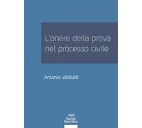 L'onere della prova nel processo civile - 2026 - Pacini Giuridica