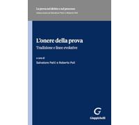 L'onere della prova. Tradizione e linee evolutive