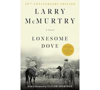 Lonesome Dove by Mcmurtry, Larry