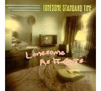 Lonesome Standard Time - Lonesome As It Gets