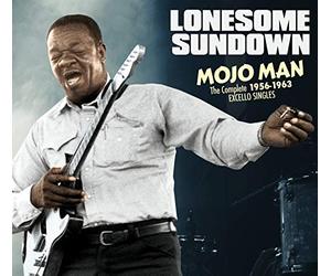 Lonesome Sundown - Mojo Man: The Complete 1956-1962 Excello Singles