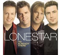 Lonestar - I'm Already There