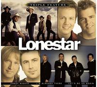 Lonestar - Triple Feature (3 CD)