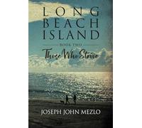 Long Beach Island: Those Who Strive