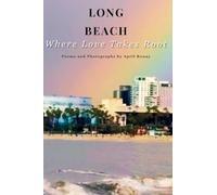 Long Beach: Where Love Takes Root
