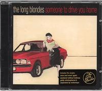 Long Blondes - Someone to Drive You Home