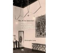 Long, Christoph New Interior, the: Viennese Domestic Design and the (Tascabile)