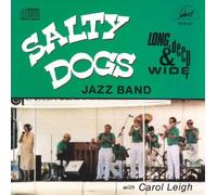 Long Deep & Wide by SALTY DOGS JAZZ BAND