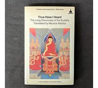 Long Discourses of the Buddha: Translation of the "Digha-Nikaya"