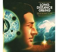 Long Distance Calling - How Do We Want To Live? (Limited Edt.)