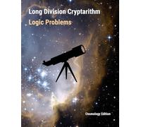 Long Division Cryptarithm Logic Problems: Cosmology Edition
