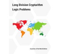 Long Division Cryptarithm Logic Problems: Countries of the World Edition