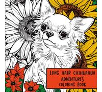 Long Hair Chihuahua Adventures: Coloring Book